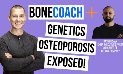 BONE COACH DNA EXPOSED! Osteoporosis & Genetics w/ Kashif Khan + BoneCoach™
