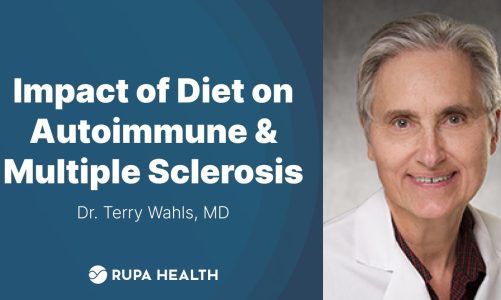 Understanding the impact of diet & lifestyle on Multiple Sclerosis with Dr. Terry Wahls