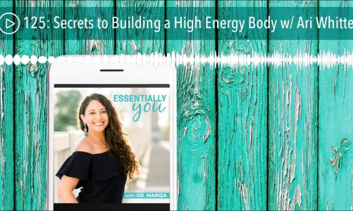 Secrets to Building a High Energy Body w/ Ari Whitten