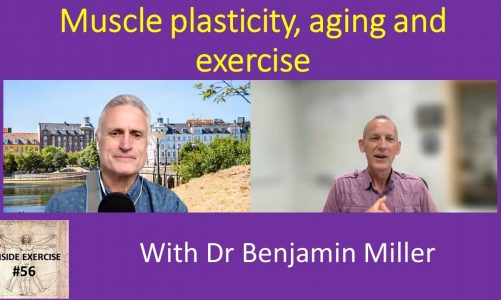 #56 – Muscle plasticity, aging and exercise with Dr Benjamin Miller