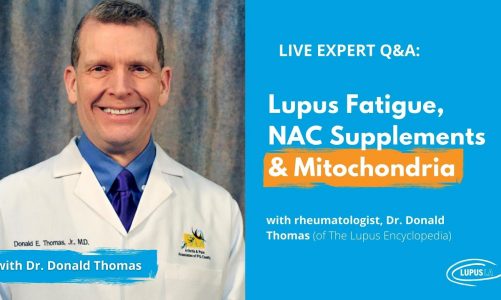 Lupus Fatigue, NAC Supplements & Mitochondria with Dr. Donald Thomas