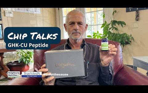 ChipTalks: GHK CU Peptide