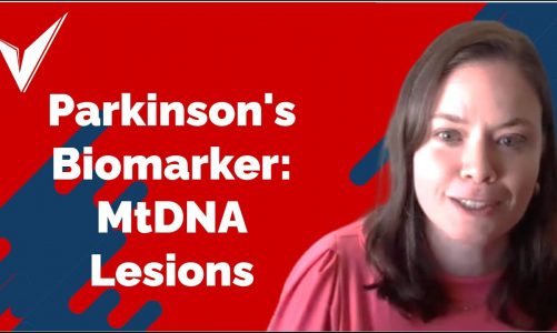mtDNA Damage as Parkinson’s Biomarker – Dr. Laurie Sanders