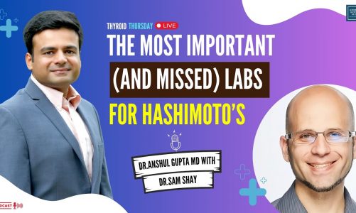 The Most Important (And Missed) Labs For Hashimoto’s !