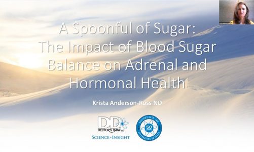 A Spoonful of Sugar:The Impact of Blood Sugar Balance on Adrenal and Hormonal Health
